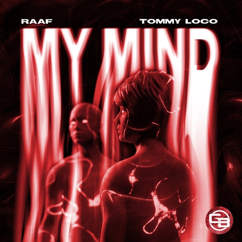 RAAF, Tommy Loco - My Mind [GB103]